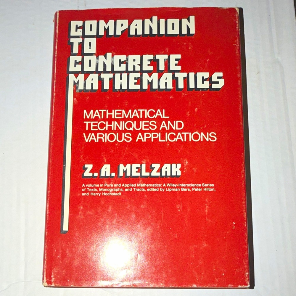 Companion to Concrete Mathematics Z.A. Melzak Hardcover 1973 Wiley-Interscience
